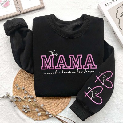 Custom Embroidered Mama Sweatshirt Wears Her Heart on Her Sleeve For Mother's Day Gift