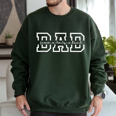 Custom Dad Sweatshirt With Kids Name For Father's Day Gift Ideas